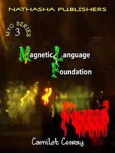 «Magnetic Language Foundation» by Director Camilet Cooray