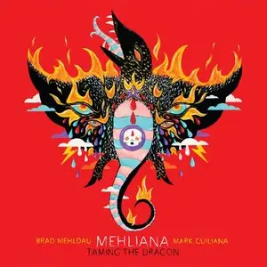Brad Mehldau & Mark Guiliana - Mehliana: Taming The Dragon (2014) [Official Digital Download 24 bit/96kHz]