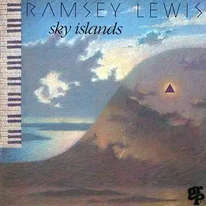 Ramsey Lewis - Sky Islands (1993)