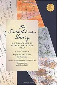 The Sarashina Diary: A Woman's Life in Eleventh-Century Japan: Reader's Edition