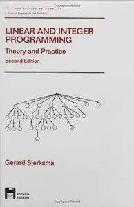 Linear & Integer Programming: Theory and Practice, 2nd edition (repost)