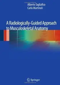 A Radiologically-Guided Approach to Musculoskeletal Anatomy (Repost)