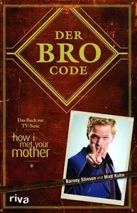 Riva Verlag - Der Bro Code - Barney Stinson & Matt Kuhn (2010)