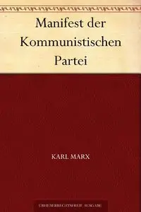 Karl Marx - Manifest der Kommunistischen Partei