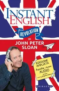 John Peter Sloan - Instant English revolution