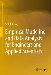 Empirical Modeling and Data Analysis for Engineers and Applied Scientists (Repost)