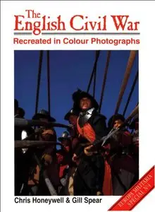 Europa Militaria - 04 - The English Civil War Recreated In Colour Photographs