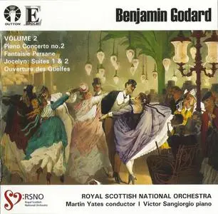 Victor Sangiorgio, Martin Yates - Benjamin Godard: Piano Concerto No.2, Orchestral Works (2012)