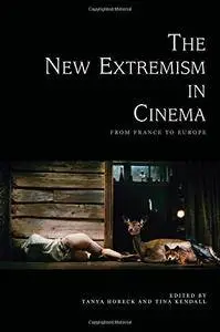 The New Extremism in Cinema: From France to Europe(Repost)