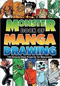 Monster Book of Manga Drawing: 150 Step-by-Step Projects for Beginners