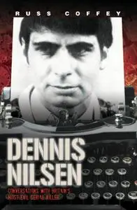 Dennis Nilsen (Repost)