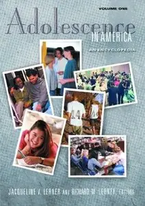 Adolescence in America: An Encyclopedia (2 Volumes) (The American Family) (repost)