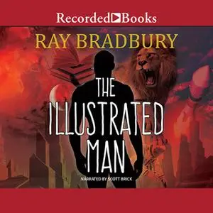 «The Illustrated Man» by Ray Bradbury