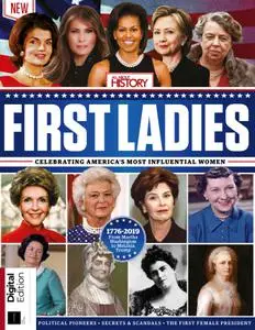 All About History First Ladies – March 2019