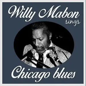 Willie Mabon - Willie Mabon Sings Chicago Blues (2014)