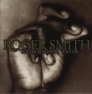 Roger Smith - Consider This (2000) {Miramar}