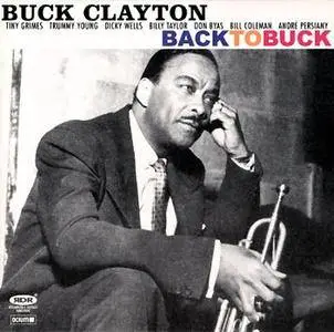 Buck Clayton - Back to Buck: New York-Paris 1946-49 (2002)