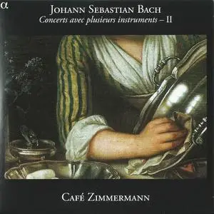 Café Zimmermann - J.S. Bach: Concerts avec plusieurs instruments, Vol. 2 (2004) (Repost)