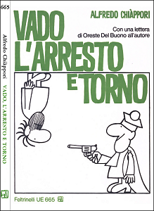 Vado L'Arresto E Torno