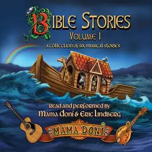 «Bible Stories, Volume 1» by Mama Doni