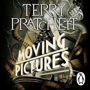 Moving Pictures: Discworld, Book 10 [Audiobook]