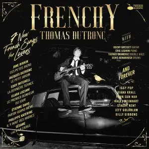 Thomas Dutronc - Frenchy (Deluxe Edition) (2020) [Official Digital Download]