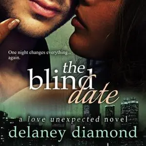 «The Blind Date» by Delaney Diamond