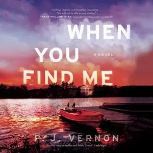 «When You Find Me» by P. J. Vernon
