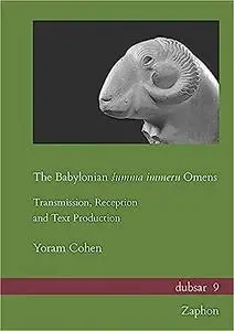 The Babylonian Summa Immeru Omens: Transmission, Reception and Text Production