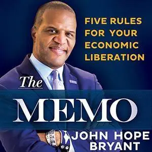 The Memo: Five Rules for Your Economic Liberation [Audiobook]