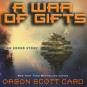 A War of Gifts: An Ender Story (Ender Wiggin Saga) (Audiobook)
