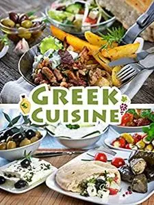 Greek Cuisine: Top 50 Most Delicious Greek Recipes