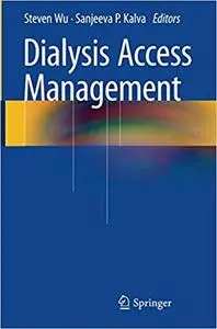 Dialysis Access Management