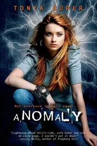 Anomaly (Schrodinger's Consortium #1) - Tonya Kuper