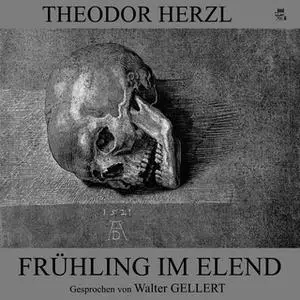 «Frühling im Elend» by Theodor Herzl