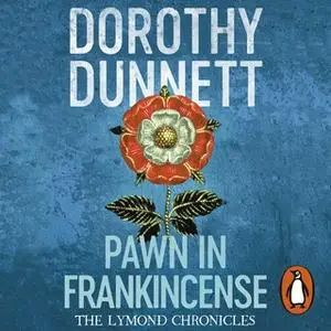 «Pawn in Frankincense» by Dorothy Dunnett