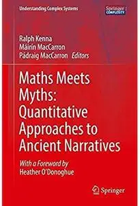 Maths Meets Myths: Quantitative Approaches to Ancient Narratives [Repost]