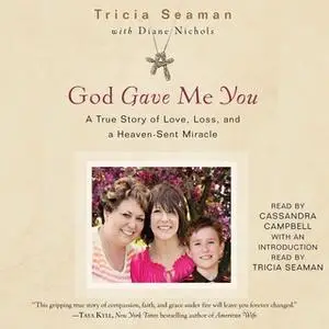 «God Gave Me You» by Tricia Seaman