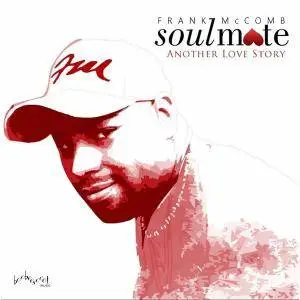 Frank McComb - Soulmate Another Love Story (2016)