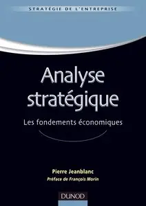 Analyse stratégique - Les fondements économiques