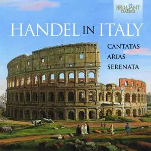 Handel in Italy: Cantatas, Arias, Serenata [14CDs] (2017)