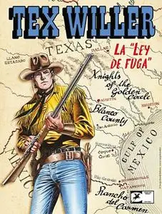 Tex Willer N.44 - La Ley de Fuga (Giugno 2022) (Nuova Serie)