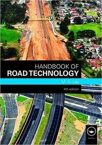 Handbook of Road Technology, Fourth Edition (Repost)