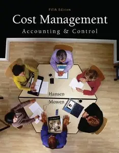 Cost Management: Accounting and Control, 5th edition (repost)
