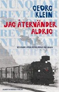 «Jag återvänder aldrig» by Georg Klein