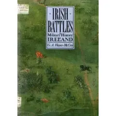 Irish Battles: A Military History of Ireland 