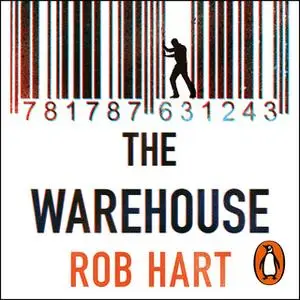 «The Warehouse» by Rob Hart