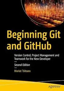Beginning Git and GitHub (2nd Edition)