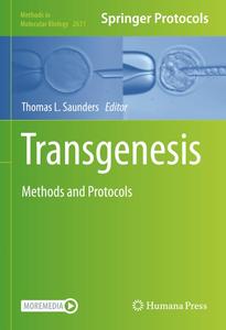Transgenesis: Methods and Protocols (Methods in Molecular Biology)
