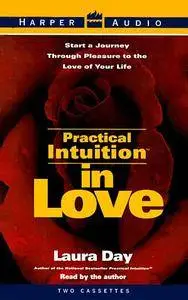 Practical Intuition in Love [Audiobook] (Repost)